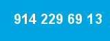 914 229 69 13